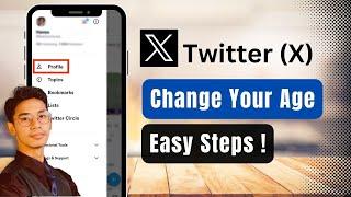 How to Change Your Age on Twitter - X App