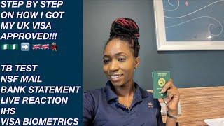 HOW I GOT MY UK VISA APPROVED FROM NIGERIA | STEP BY STEP PROCESS |TB TEST, NSF MAIL, BANK STATEMENT