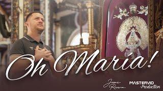 Oh María - Josue Rivera - Video Oficial