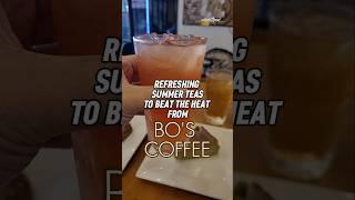 New refreshing Summer Teas from Bo's Coffee! #boscoffee #summerteas #icedtea #foodie #alecethan_