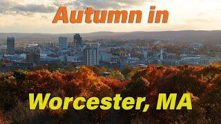 The Incredible Autumn Colors of Worcester, MA