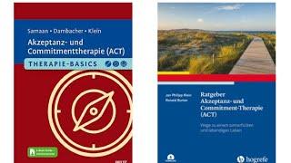 Akzeptanz- und Commitment-Therapie: Grundlagen und Praxis