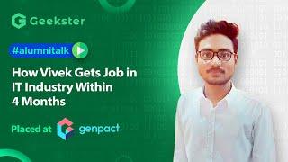 Vivek Cracked IT Jobs with Coding | Highest s Jobs | Geekster Reviews