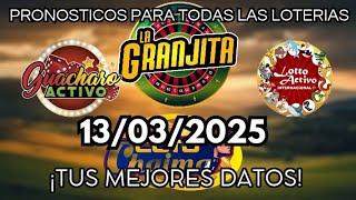 ️ 13/03/25 - DATOS LOTTO ACTIVO - GUACHARO - GRANJITA -  SELVA PLUS  - LOTTO REY️