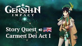 Venti Story | Carmen Dei Act I | English Audio | Genshin Impact | No Commentary