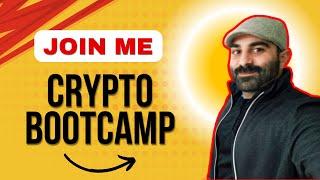  CRYPTO BOOTCAMP TIME  (INVEST LIKE MIKE)