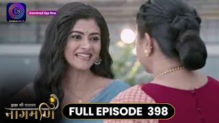 Ishq Ki Dastaan Naagmani | Full Episode 398 | Dangal TV