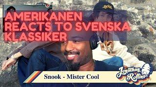 Amerikanen Reacts To Svenska Klassiker: Snook - Mister Cool