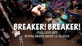 BREAKER! BREAKER! FULL LIVE SET @ ROYAL SKATE SHOP 12.30.2016