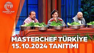 MasterChef Türkiye 15.10.2024 Tanıtımı @masterchefturkiye