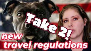 Bringing Your Dog to the USA? Updated Rules Take 2!