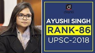 UPSC Topper Mock Interview,  Ayushi Singh (Rank 86, CSE 2018)