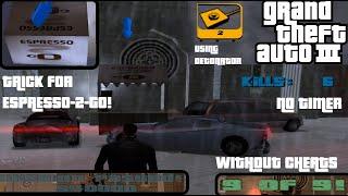 GTA 3 ESPRESSO-2-GO,MISSION TRICK [WITHOUT CHEATS]