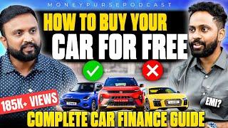 How To Buy ₹12 Lakh Car for FREE| Ultimate Complete Car Finance Guide 2024 | Money Purse Podcast