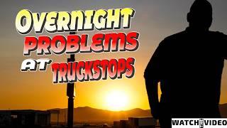 Overnight Problems at a Truckstop! | The Lockoutmen Podcast 