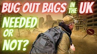 Bug Out Bags, are they Really Needed?