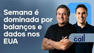  28/4/25 Semana é dominada por balanços e dados nos EUA | Morning Call