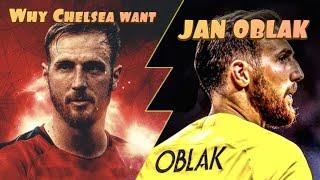 Why Chelsea want Jan Oblak