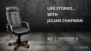Ep. 9 | Life Stories with Julian Chapman