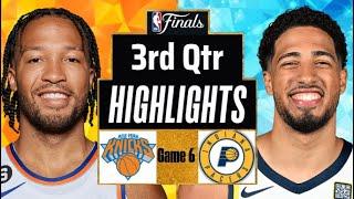 New York Knicks vs Indiana Pacers Full Highlights 3rd Qtr P2 | May 31 | 2025 NBA Highlights