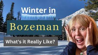 Winter in Bozeman, What’s It Really Like?