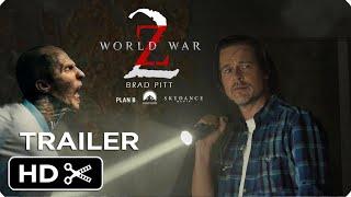 WORLD WAR Z 2 – Full Teaser Trailer – Paramount Pictures – Brad Pitt