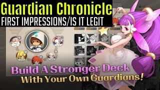 Guardian Chronicle: First Impressions/Is It Legit