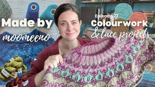 27 // Colourwork and Lace – Hunaja and Moon Flowers Sweaters