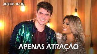 Joyce Tayná e Igor Guerra - Apenas Atração - Dvd Apaixonando os Corações