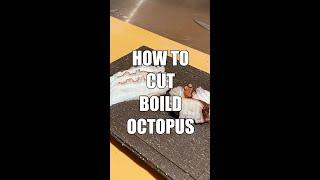 How To Cut Boiled Octopus #shorts @tokyosushiacademyenglishcourse