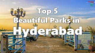 Top 5 Beautiful Parks in Hyderabad | Nature Lovers | Beautiful Gardens | Telugu BucketPublic Gardens