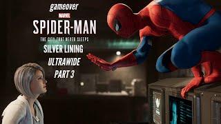 MARVEL'S SPIDER-MAN REMASTERED | SILVER LINING | DLC | ULTRAWIDE 21:9 | GAMEPLAY - PART 3