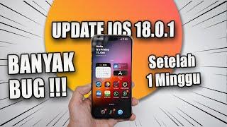 MENGECEWAKAN‼️Review Update iOS 18.0.1 Setelah 1 Minggu