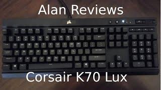 Corsair Gaming K70 Lux Keyboard Review