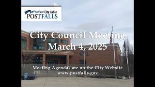 Post Falls City Council Meeting - March 4, 2025