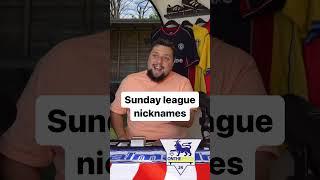 Sunday league nicknames #football #sundayleaguefootball #relatable #skit