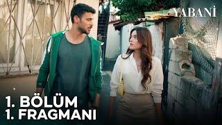 Yabani 1. Bölüm 1. Fragmanı | 12 Eylül Salı 20.00'de FOX'ta!