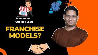 What are the Franchise Models? | FOFO | FOCO | FICO | COCO | COFO -  @franchisediscovery