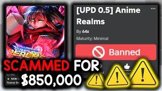 This Roblox Scammer is STEALING games... (Anime Realms)