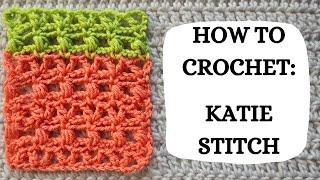 How To Crochet: Katie Stitch | Tutorial, DIY, Beginner Crochet, Easy Crochet, Pretty, Cute, Love ️