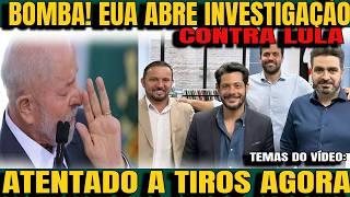 #1 Bomba! EUA pressionam por investigação CONTRA LULA  Atentado AGORA lider do partido do MARÇAL