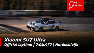 Xiaomi SU7 Ultra | 7:04.957 official laptime | Nordschleife