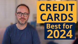 Top credit cards for 2024 (UK)