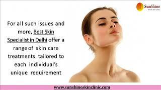 Best Skin Specialist in Delhi