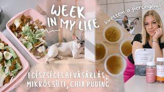 WEEK IN MY LIFE • egészséges bevásárlás, receptek, hazalátogatás