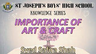 Importance of Art & Craft I Knowledge Series II #SJBHS Bengaluru