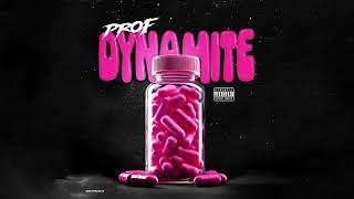 PROF - Dynamite (Official Audio)