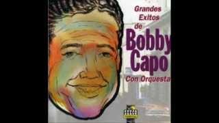 LLORA CORAZON..BOBBY CAPO