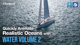 Quickly Animate Realistic Oceans with FIGMENT WATER VOL 2 Displacement Maps | 3ds max + V-Ray