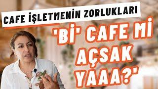 Cafe Açmak Mantıklı Mı? I Cafe Açmak İsteyenlere Tavsiyeler I İstanbul